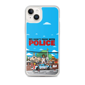 F*ck Police iPhone Case