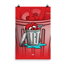 Load image into Gallery viewer, Love is Trash Poster